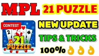 MPL 21PUZZLE NEW UPDATE GAME | Tips & Tricks 21 puzzle | 100% Winning  tricks #gamesworld #mpl