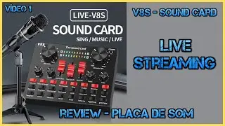 #1 | Review | Placa de som | V8S Sound Card | Live Streaming