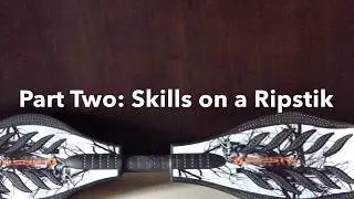 Epic Skills On Ripstik/Tech Deck Skateboard