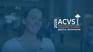Looking forward to the 2025 ACVS Surgery Summit