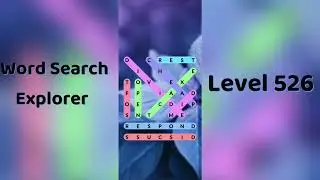 Word Search Explorer Level 526 Answer 🔍 | Step-by-Step Guide | Go Answer