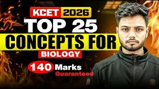 Top 25 Concepts for Biology 🔬 | KCET 2026 Must-Prepare Topics | Basavaraj Sir