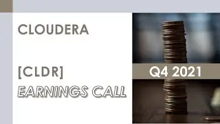 [CLDR stock] Cloudera Q4 2021 Earnings Call (3/10/21)
