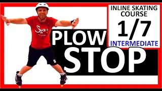 TUTORIAL: How to PLOW STOP ( #1/7 COURSE ) safe STOP on Inline Skates / How to stop on rollerblades