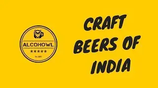 Craft Beers of India | Ep 2- Ninkasi Brewworks | Alcohowl