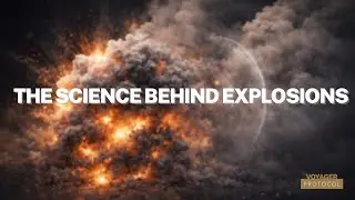The Science Behind Explosions