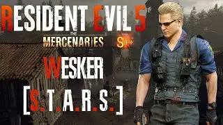 Resident Evil 4 Remake - Mercenaries - Wesker S.T.A.R.S. - Village(Summer) - S++ Rank 4K60FPS
