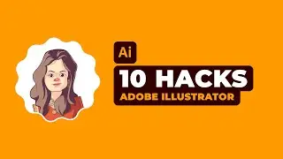 10 SUPERAWESOME Adobe Illustrator Hacks You Must Know | Shallu Narula