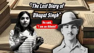The Lost Diary of Bhagat Singh :Jail Writings Nobody Talks About | Devashri Borse #indianhistory