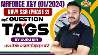 ENGLISH QUESTION TAGS | ENGLISH CLASS | AIRFORCE X&Y/NAVY SSR (PHASE 2) 2023 | ENGLISH BY GURU SIR