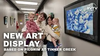 Pilgrim at Tinker Creek Art Display