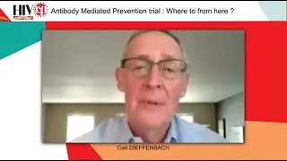VE-S2R4P: Antibody Mediated Prevention Trial: Where to from here?