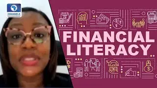 Inflation: Why Financial Literacy Is Important For Nigerians - Expert | Business Morning