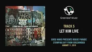 Greg Ward | Stomping Off From Greenwood - 