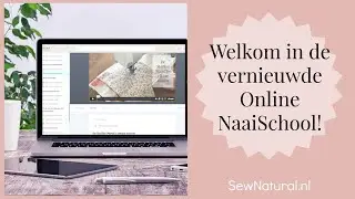 Een kijkje in de nieuwe Online NaaiSchool!