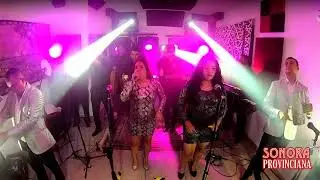 Sonora provinciana live 2020 secion 3