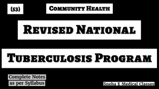 RNTCP !! Revised National Tuberculosis Program !! Hindi !!