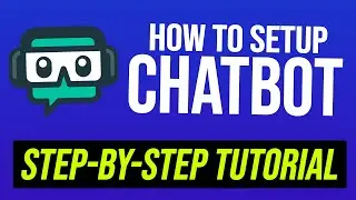 How To Setup StreamLabs Chatbot! (Step-by-Step Tutorial)