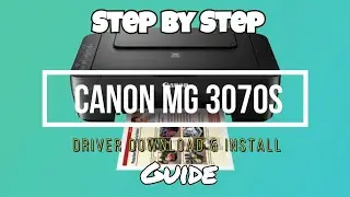 Canon Pixma MG 3070s Driver Download and Install Step by Step 2025