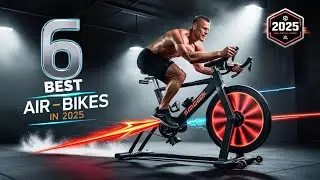 Top 6 Best Air Bikes in 2025 | High-Intensity, Durable & Budget-Friendly Picks