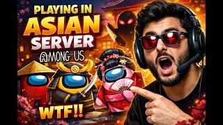 PLAYING IN ASIAN SERVER OF AMONG US #yt#amongus#carryminati