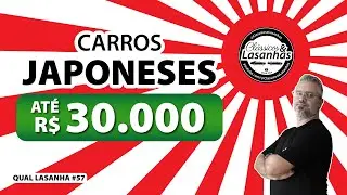 Carros japoneses até R$ 30 mil, qual lasanha você escolhe?