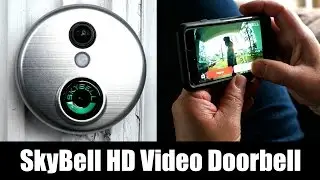 Обзор видеодомофона SkyBell HD Wi-Fi | Руководство по установке, настройке и видеотест! (4K)
