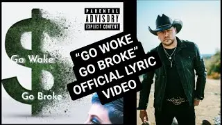 &ldquo;Go Woke Go Broke&rdquo; - Jokes On Wokes (Official Lyric Video)