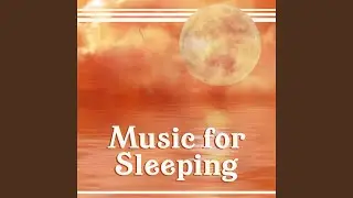 Music for Sleeping