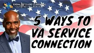 5 Ways to VA Disability Claim Service Connection for Compensation