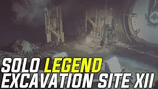 Destiny 2: Solo Legend Excavation Site XII Lost Sector (Season of the Splicer)