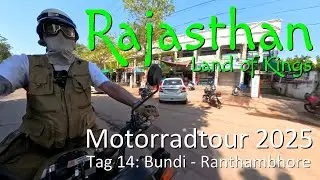RAJASTHAN - Land of Kings / Motorrad-Tour 2025 - Teil 14