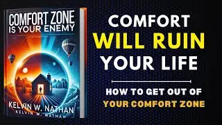 Comfort Will Ruin Your Life: How to Get Out of Your Comfort Zone (Audiobook) | English Audio book