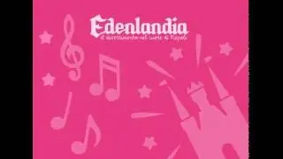 Edenlandia Music - Vola sul mondo (Viaggio di Sogno)