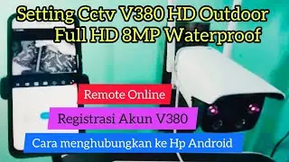 Setting terlengkap Cctv v380 Outdoor Full HD 8MP IP Camera Waterproof