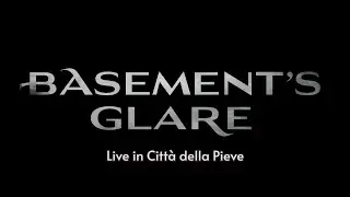 Basement's Glare - Live @ Citt&agrave; della Pieve