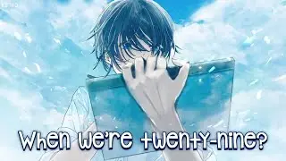 Nightcore - 29 (Chris James) - (Lyrics)
