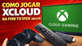 COMO JOGAR XCLOUD NA FIRE TV HD/LITE SEM TRAVAR E COM QUALIDADE BOA!