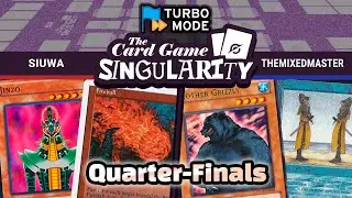 Card Game Singularity - Quarter Finals - Siuwa vs. TheMixedMaster (Turbo Mode Tournament)