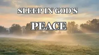 Sleep Peacefully in God&rsquo;s Presence | Christian Harp Music for Deep Sleep & Anxiety Relief