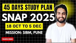 SNAP Exam 2025: 1.5 Month Study Plan || 18th Oct - 30th Nov || Mission: SIBM. Pune #snapexam