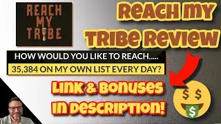 Reach My Tribe Review | Reach My Tribe Bonus