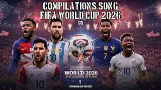 Music Mix 2025 - Football World Cup Song 2026 - Compilations