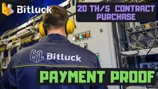 Bitluck Payment Proof & New 20 TH/s Contract Purchase ✅ Legit Cloud Mining