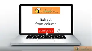 Power Query Basic 10 -  Extract from a column