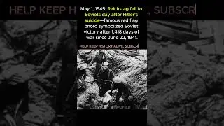 May 1st &mdash; Reichstag Fell, RED FLAG Hoisted on Roof || WW2 #shorts #ww2