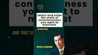 Select and enter the state of consciousness you want to manifest #nevillegoddard #shorts #all