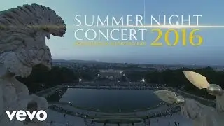 Semyon Bychkov, Wiener Philharmoniker - Trailer Summer Night Concert 2016 / Sommernachtskonzert 2016