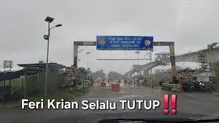 JANGAN PAKAI FERI KRIAN. SERVICE IKUT PARAS AIR SUNGAI‼️KEADAAN JALAN MENUJU SESSANG BATANG KRIAN🔥
