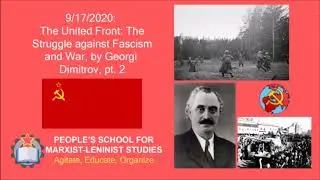 The United Front (Against Fascism) by Georgi Dimitrov (pt. 2/4) ─ PSMLS Audio